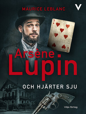 cover image of Arsène Lupin och hjärter sju